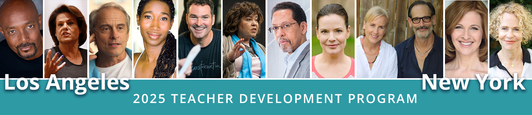 Banner featuring the headshots of 12 acting teachers who will lead the 2025 Teacher Development Program